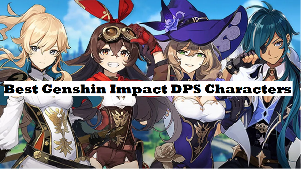 Best Genshin Impact DPS Characters - Win-Slots